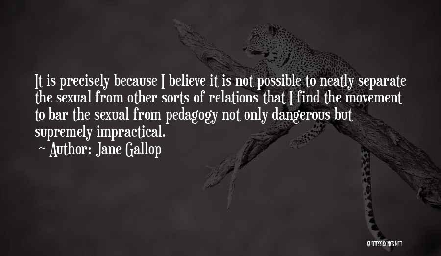 Jane Gallop Quotes 2173472