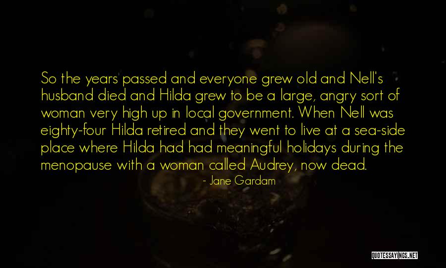 Jane Gardam Quotes 360560 Jane Gardam Quotes 360560