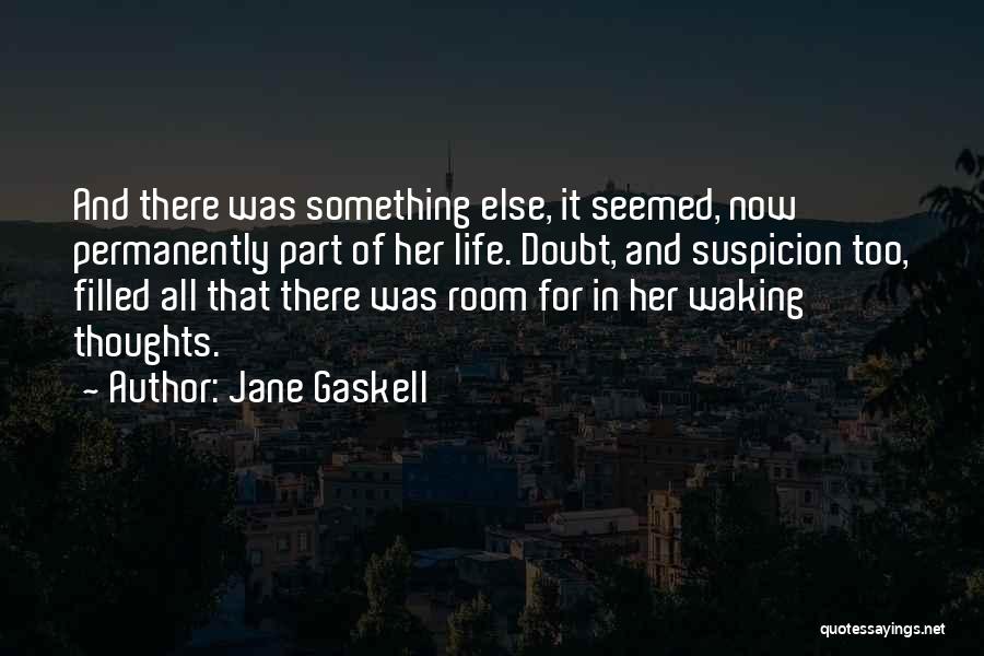 Jane Gaskell Quotes 1869229