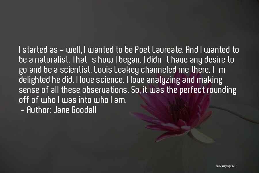 Jane Goodall Quotes 1008993