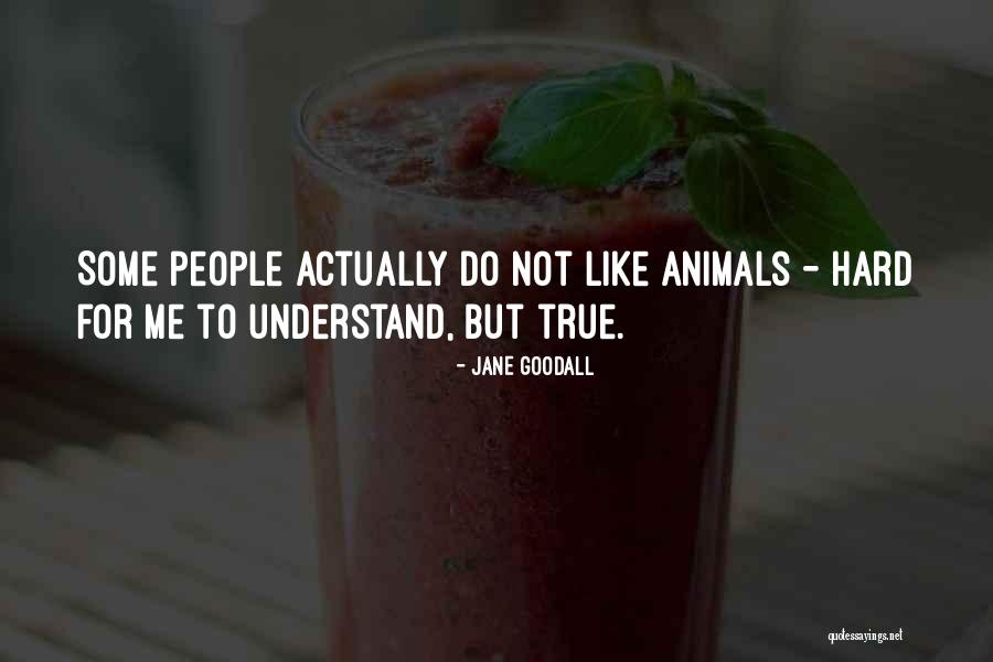 Jane Goodall Quotes 1011037 Jane Goodall Quotes 1011037