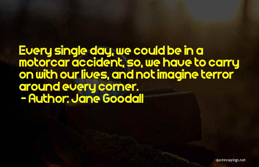 Jane Goodall Quotes 1690974