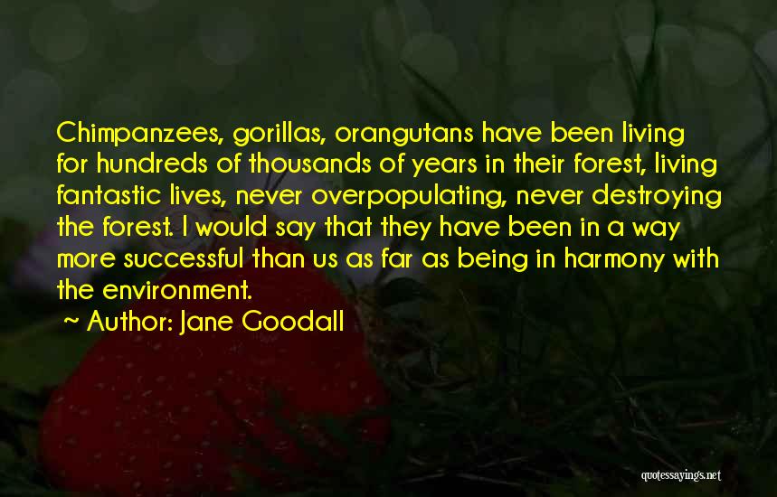 Jane Goodall Quotes 2250116