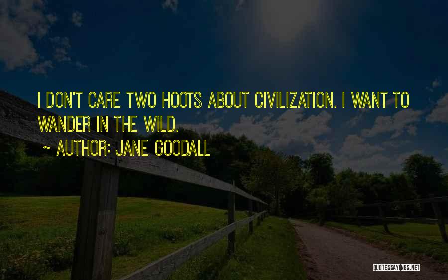 Jane Goodall Quotes 309816