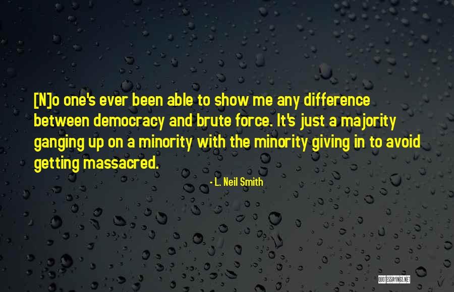 Jane Greathouse Quotes By L. Neil Smith Jane Greathouse Quotes By L. Neil Smith