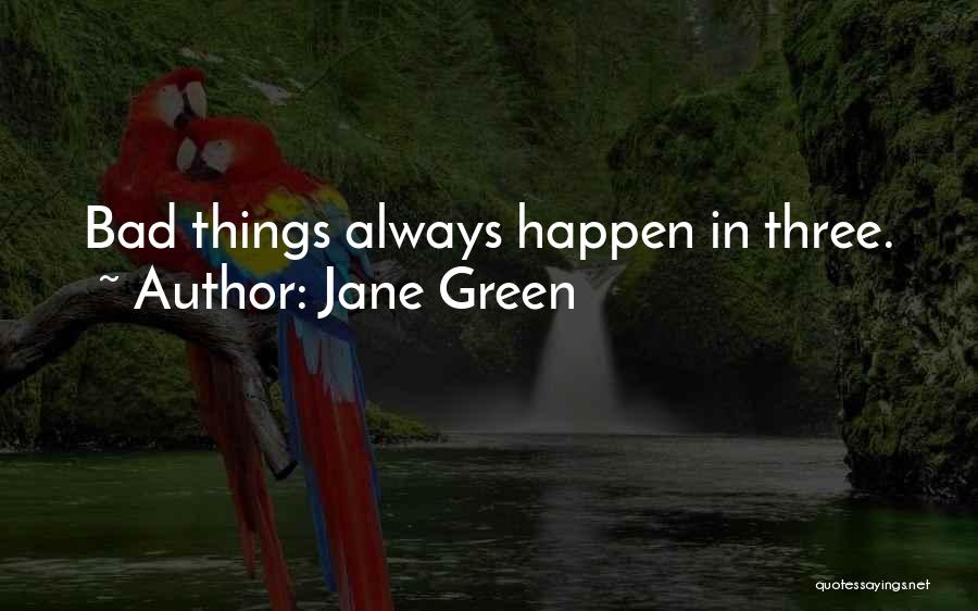 Jane Green Quotes 1059254