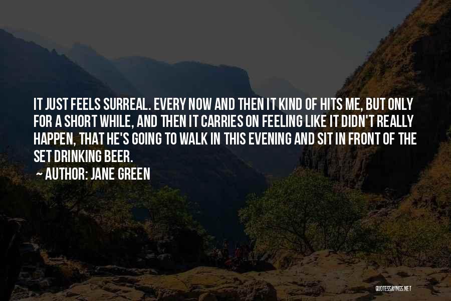 Jane Green Quotes 125160