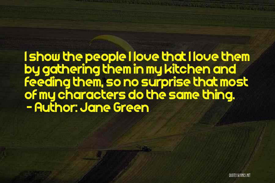 Jane Green Quotes 1322833