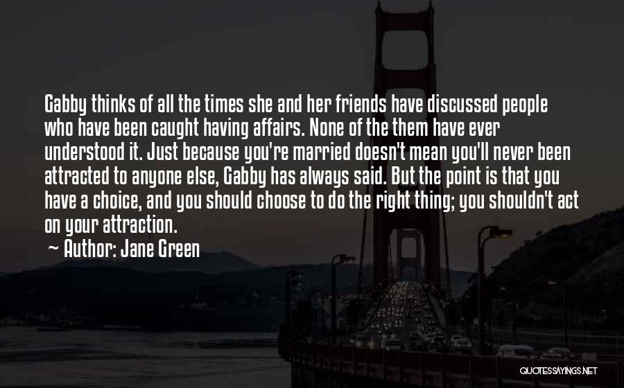 Jane Green Quotes 1412982