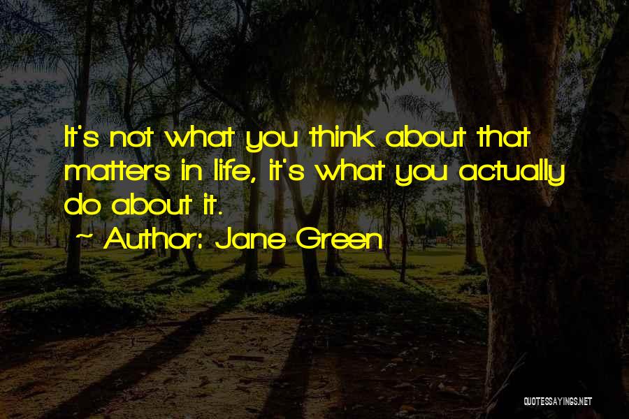 Jane Green Quotes 1810257