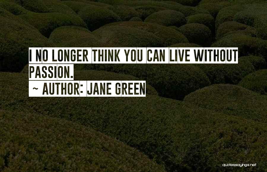 Jane Green Quotes 241144