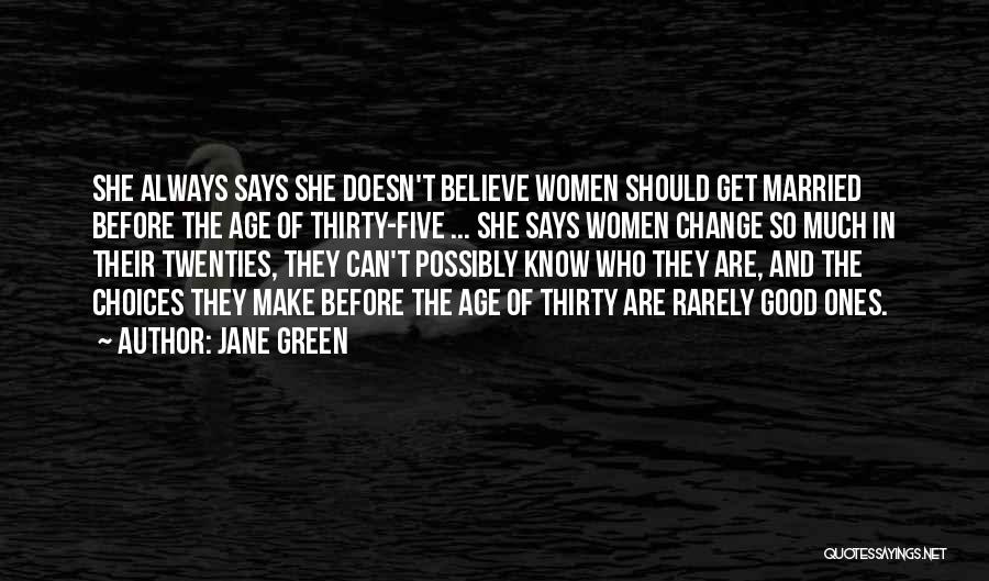 Jane Green Quotes 269496