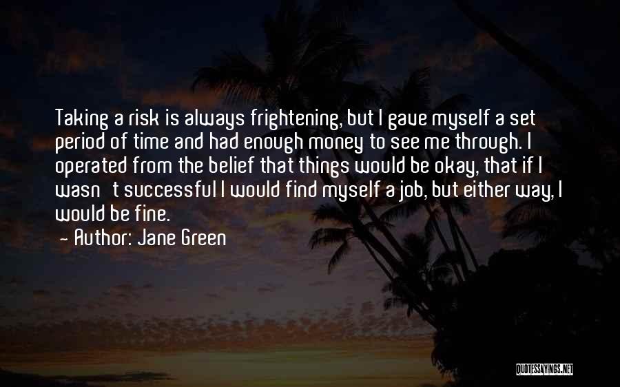 Jane Green Quotes 538818