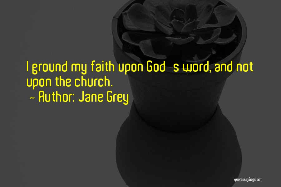 Jane Grey Quotes 779438