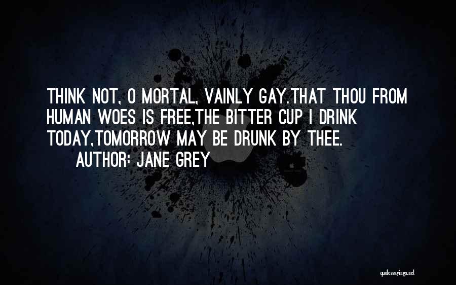 Jane Grey Quotes 887465