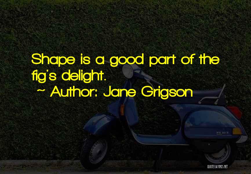 Jane Grigson Quotes 889741