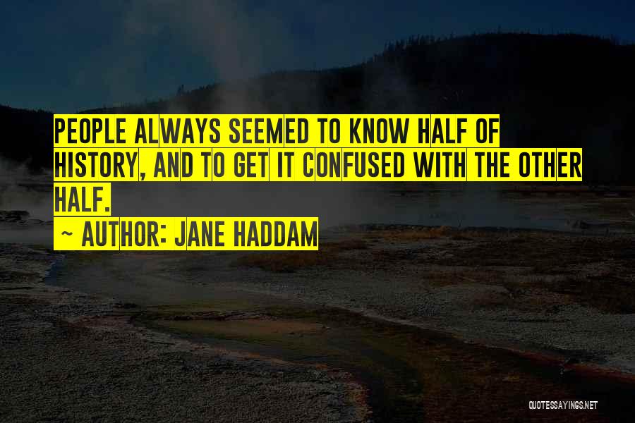 Jane Haddam Quotes 1732472