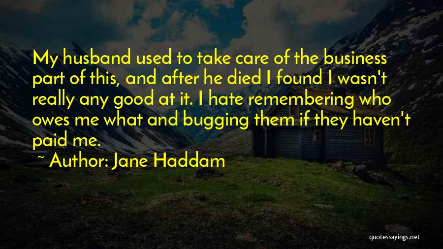 Jane Haddam Quotes 2032420