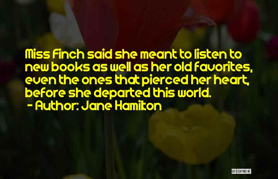 Jane Hamilton Quotes 1027003