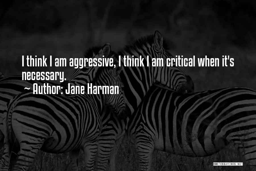 Jane Harman Quotes 1057191
