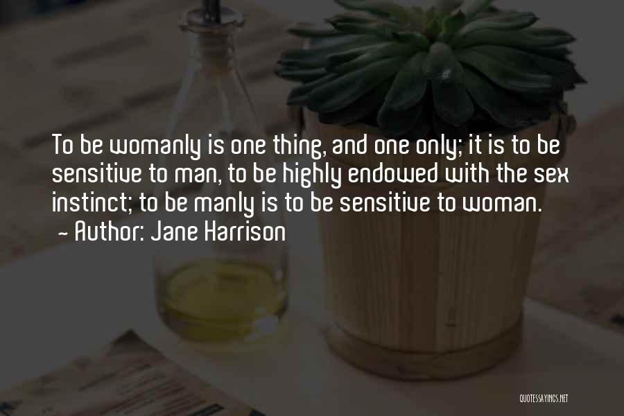 Jane Harrison Quotes 2098208