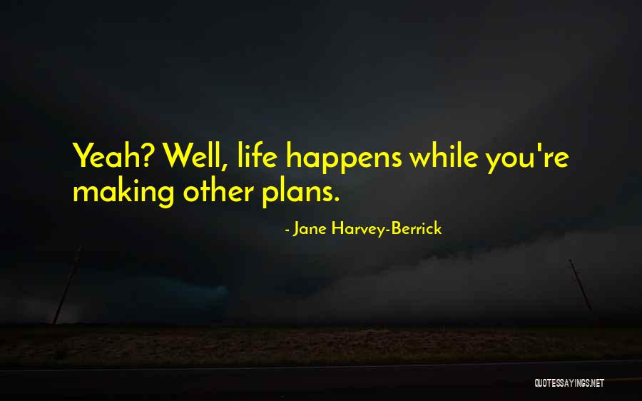 Jane Harvey-Berrick Quotes 1394694