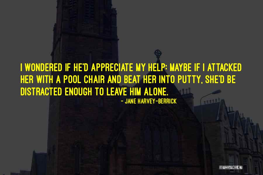 Jane Harvey-Berrick Quotes 1403248