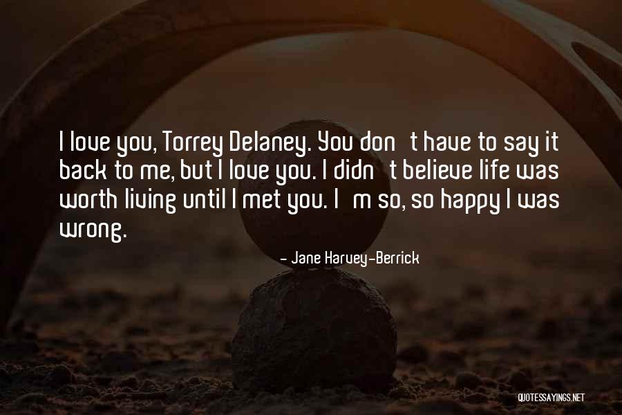 Jane Harvey-Berrick Quotes 1522471