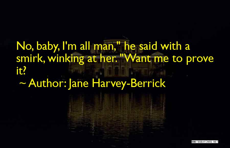 Jane Harvey-Berrick Quotes 1869082 Jane Harvey-Berrick Quotes 1869082