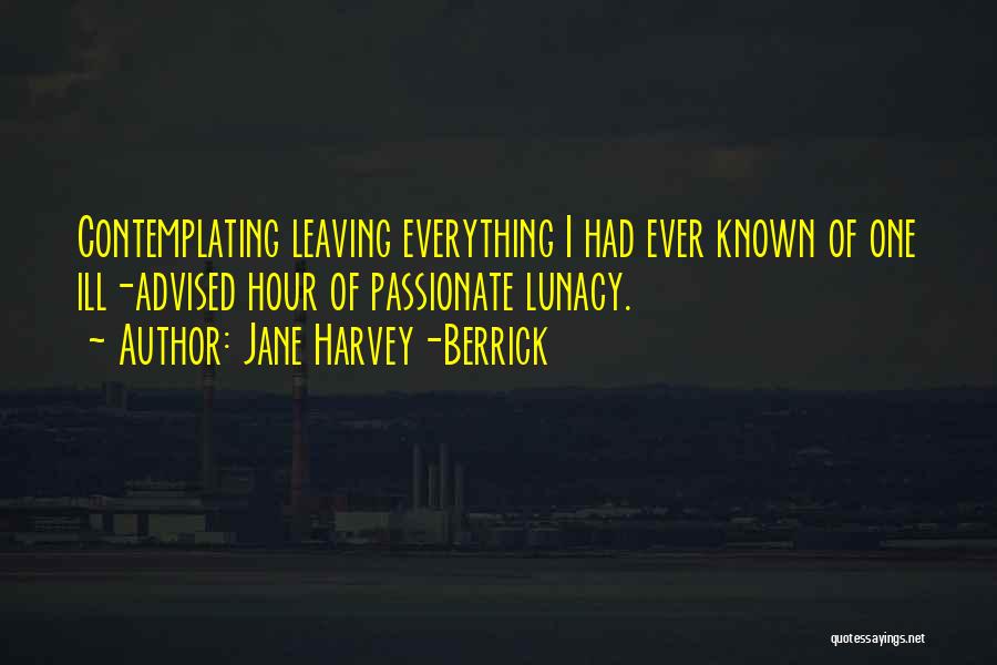 Jane Harvey-Berrick Quotes 1895494