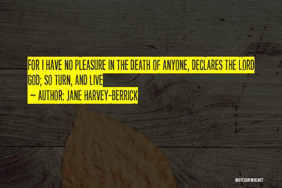 Jane Harvey-Berrick Quotes 2103346