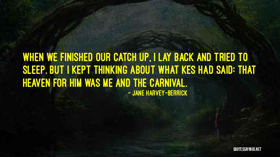 Jane Harvey-Berrick Quotes 2198266