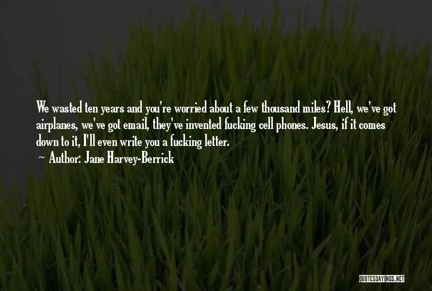 Jane Harvey-Berrick Quotes 347723 Jane Harvey-Berrick Quotes 347723