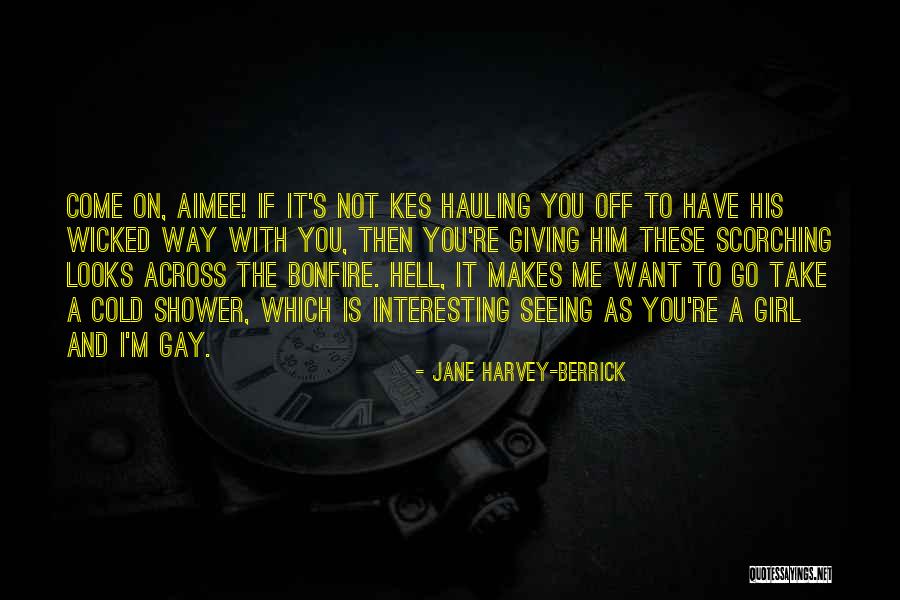 Jane Harvey-Berrick Quotes 365894