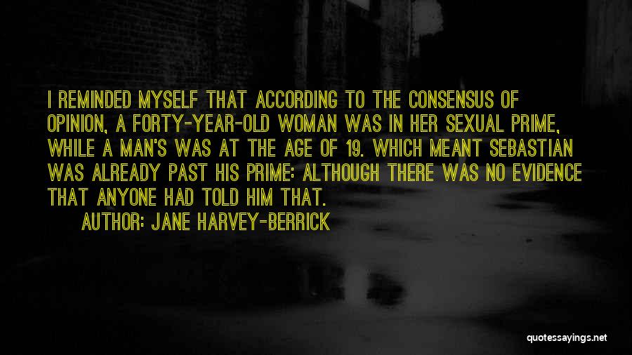 Jane Harvey-Berrick Quotes 389836