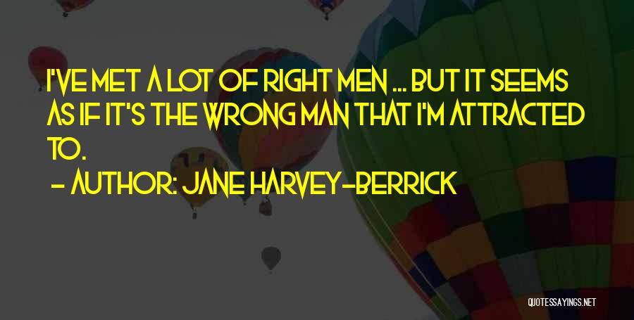 Jane Harvey-Berrick Quotes 462036
