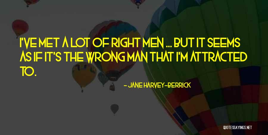 Jane Harvey-Berrick Quotes 462036