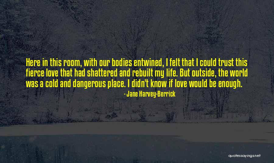Jane Harvey-Berrick Quotes 502518 Jane Harvey-Berrick Quotes 502518