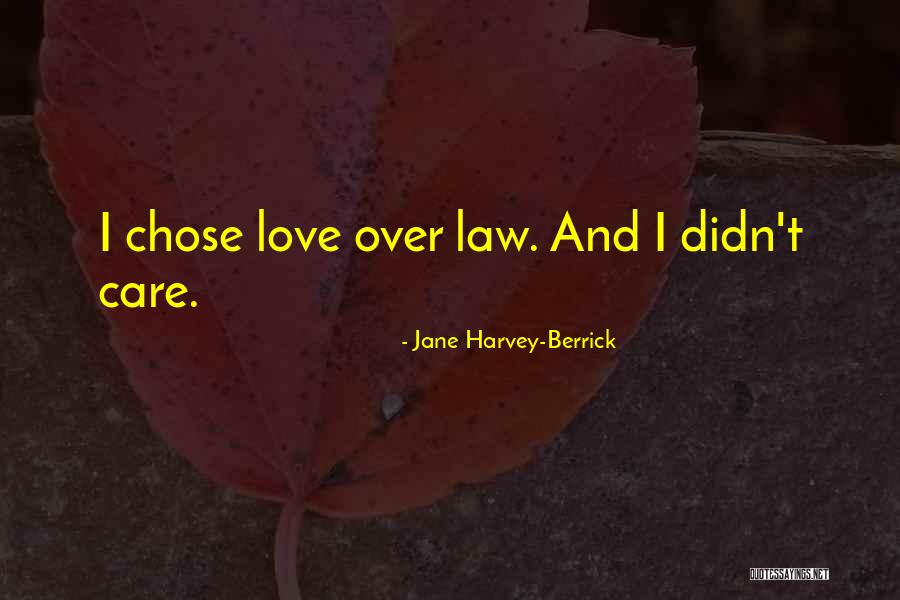 Jane Harvey-Berrick Quotes 92006