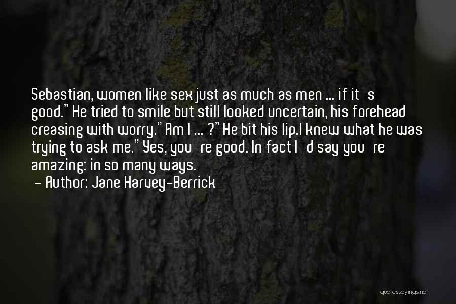 Jane Harvey-Berrick Quotes 932367