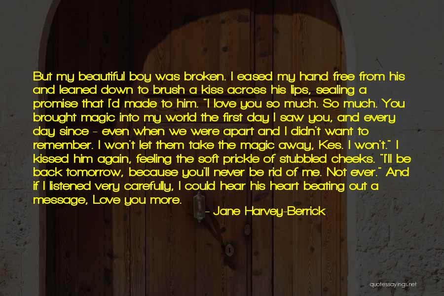 Jane Harvey-Berrick Quotes 954940