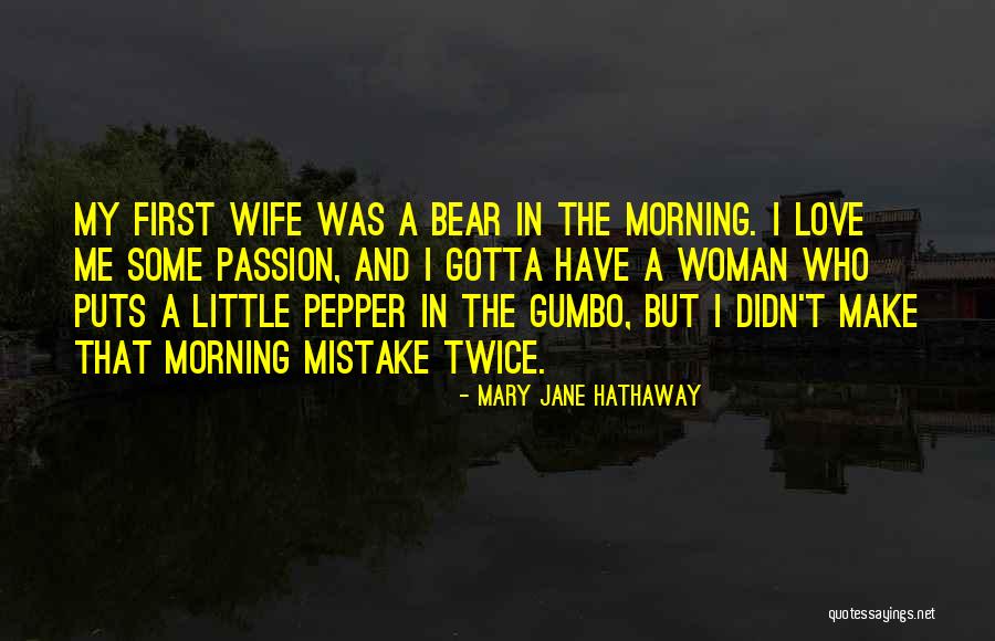 Jane Hathaway Quotes By Mary Jane Hathaway