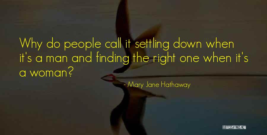 Jane Hathaway Quotes By Mary Jane Hathaway Jane Hathaway Quotes By Mary Jane Hathaway