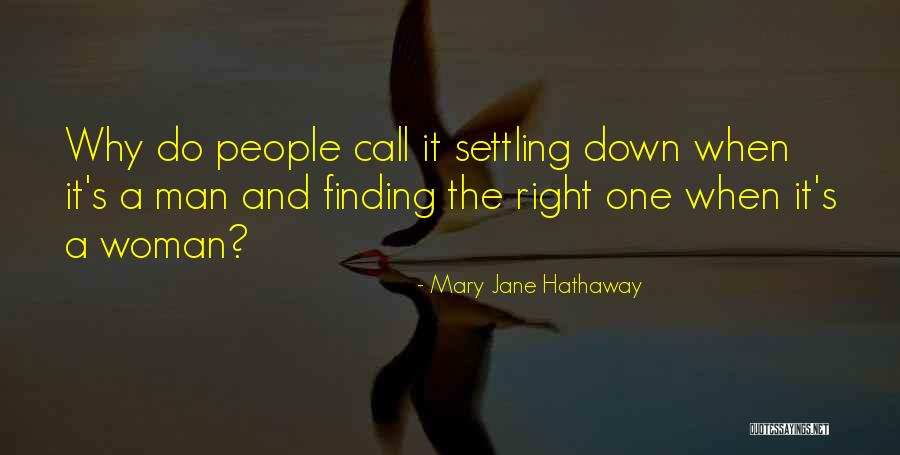 Jane Hathaway Quotes By Mary Jane Hathaway