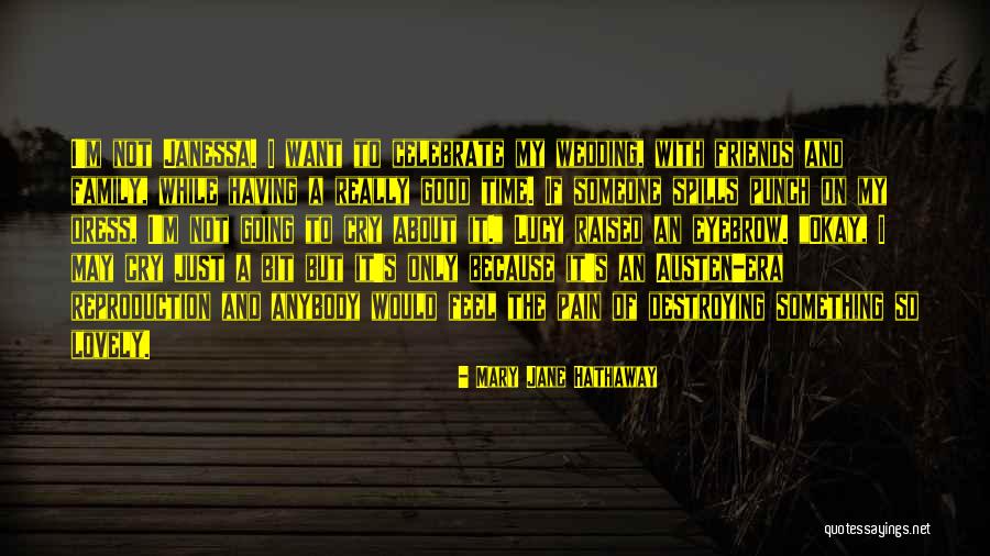 Jane Hathaway Quotes By Mary Jane Hathaway Jane Hathaway Quotes By Mary Jane Hathaway