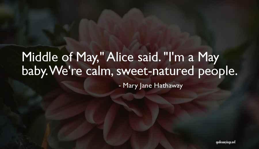 Jane Hathaway Quotes By Mary Jane Hathaway