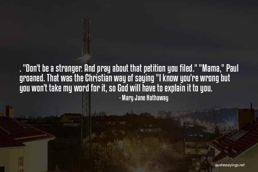 Jane Hathaway Quotes By Mary Jane Hathaway Jane Hathaway Quotes By Mary Jane Hathaway