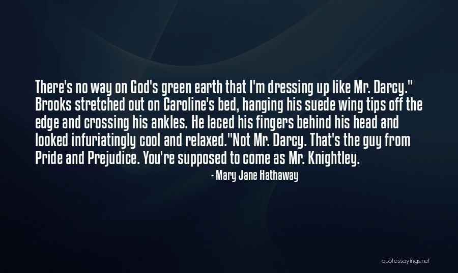 Jane Hathaway Quotes By Mary Jane Hathaway