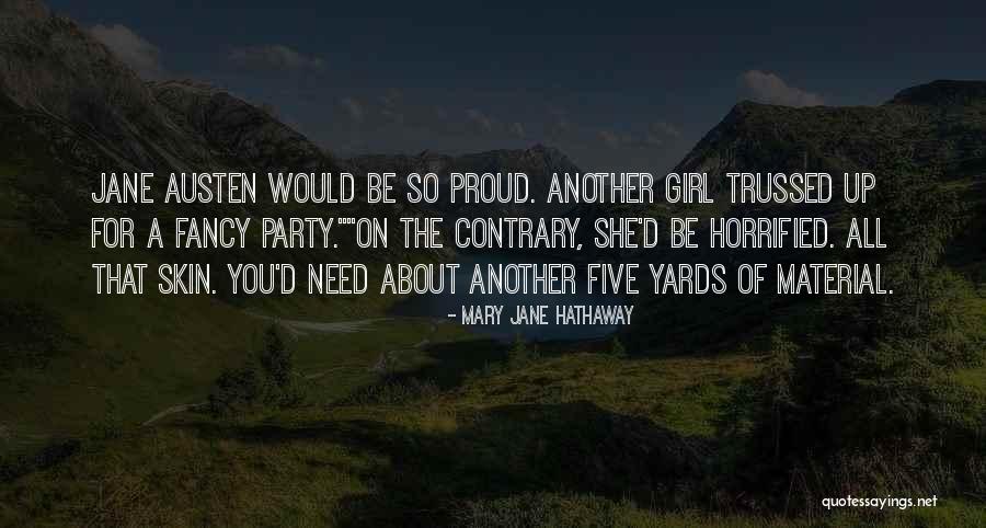 Jane Hathaway Quotes By Mary Jane Hathaway