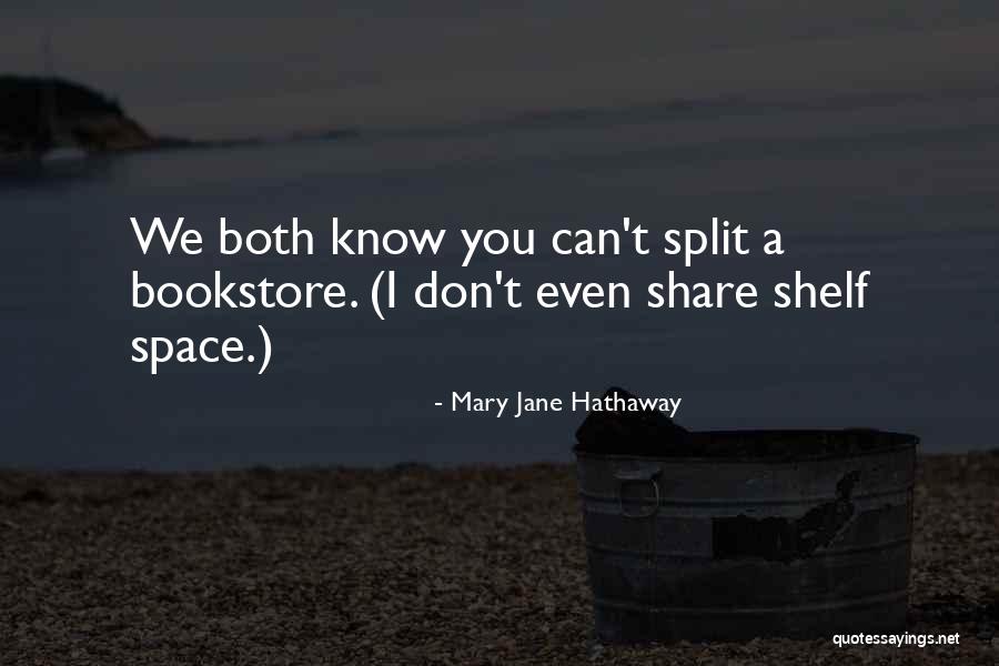 Jane Hathaway Quotes By Mary Jane Hathaway